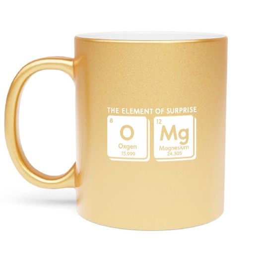 Periodic Table Omg The Element Of Surprise Science Metallic Mugs