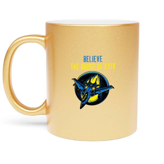 The Ghost Of Kyiv Believe Ukraine I Stand With Ukr Metallic Mugs