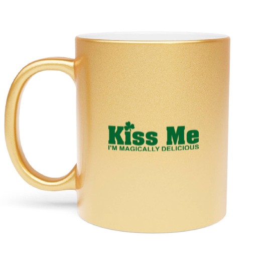 Kiss Me I'm Magically Delicious Metallic Mugs