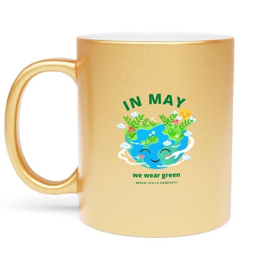 MENTAL HEALTH MATTERS We Wear Green Metallic Mugs