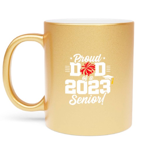 Senior Year - Cheerleading Dad - Class of 2023 - S Metallic Mugs