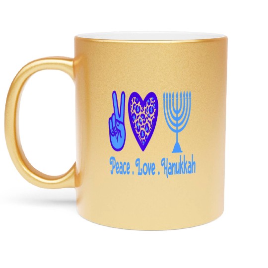 Peace Love Hanukkah 2021 Jewish Menorah Hanukkah C Metallic Mugs