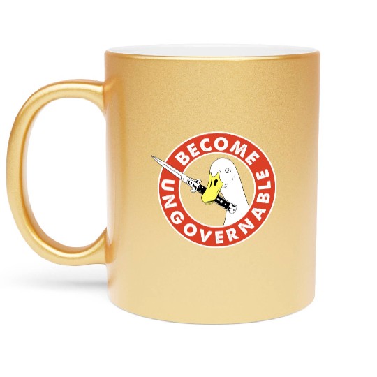 Become Ungovernable Goose Knife Metallic Mugs