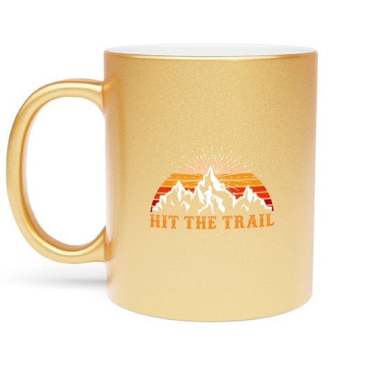 Hit the Trail Hiker Mountain Love Hiking Metallic Mugs
