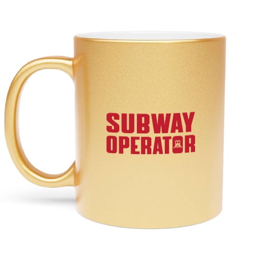 Great Subway Operator Apparel Subway Train Driver Metallic Mugs