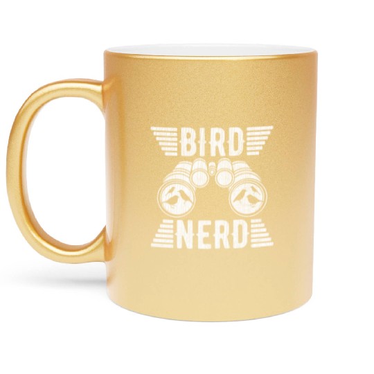 Bird Nerd Birdwatcher Birds Metallic Mugs