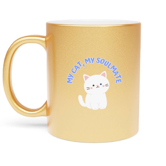 My Cat, My Soulmate, Cute Metallic Mugs