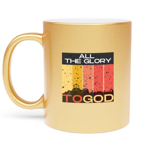All The Glory to God Metallic Mugs