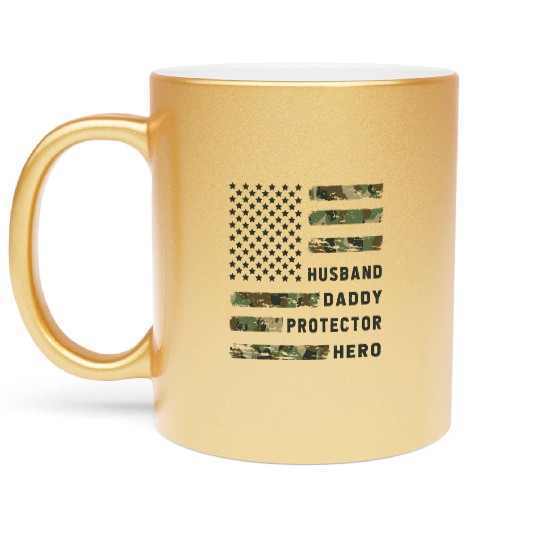 Husband Daddy Protector Hero Army Metallic Mugs