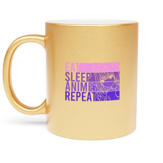Anime Metallic Mugs Eat Sleep Anime Repeat Anime