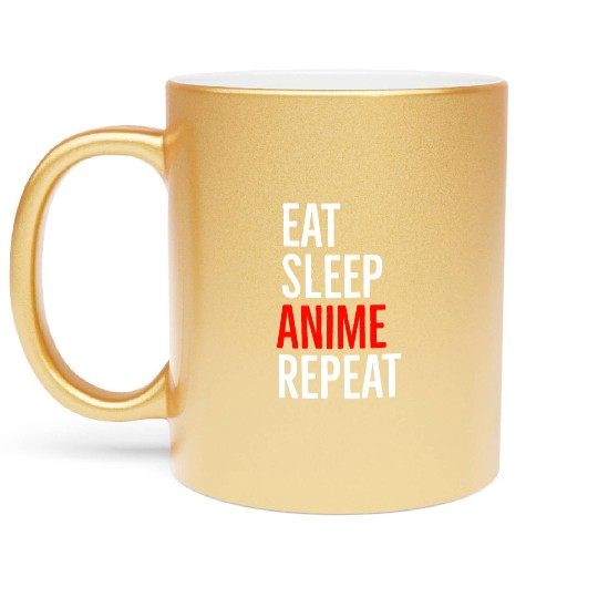 Eat Sleep Anime Repeat Metallic Mugs