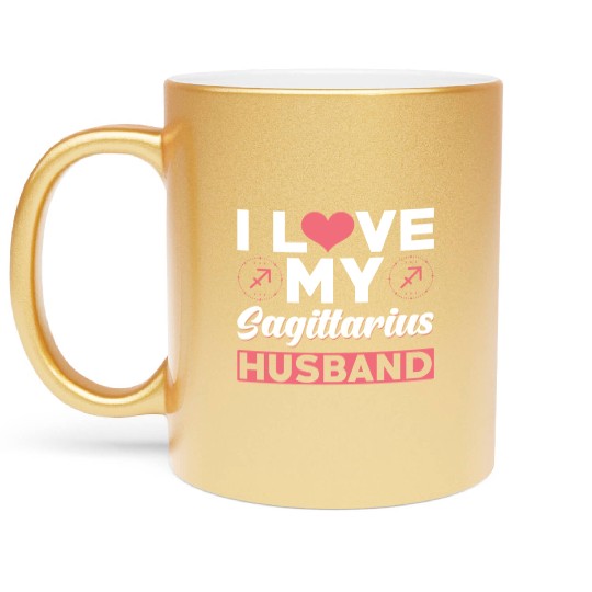 I love my Sagittarius Husband Metallic Mugs