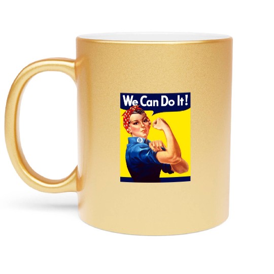 Rosie The Riveter We Can Do It Metallic Mugs