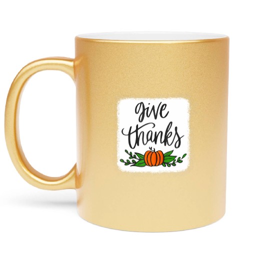 Give Thanks Pumpkin Harvest Fall Autumn Metallic Mugs