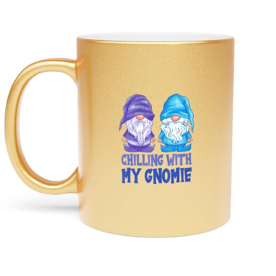 Chilling With My Gnomie Funny Autumn Gnomes Lover Metallic Mugs