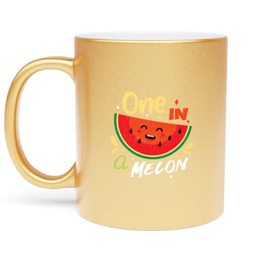 One In A Melon Watermelon Fruitarian Summer Fruit Metallic Mugs