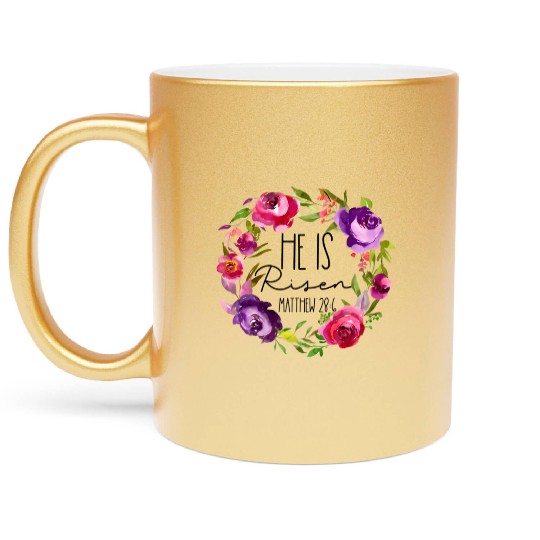 He Is Risen Floral Easter For Christiann Mom Metallic Mugs
