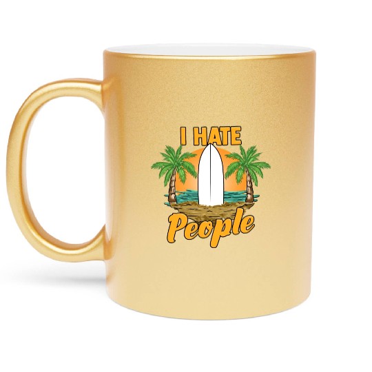 Funny I Hate People Relaxing Beach Vacation Pun Metallic Mugs