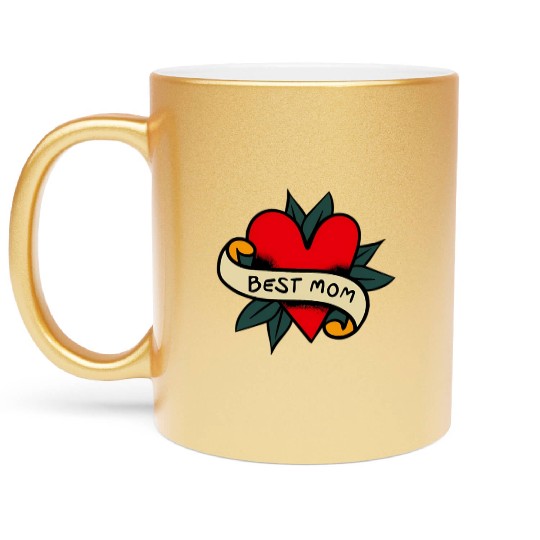 Mothers Day Best Mommy Ever I Love My Metallic Mugs