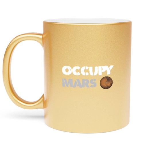 Occupy Mars Replica Science Space Nerd Genius Metallic Mugs