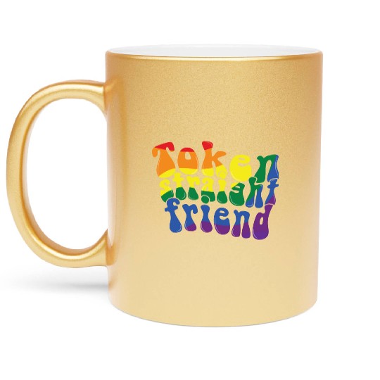 Token Straight Friend LGBTQ Proud Ally Gay Pride Metallic Mugs