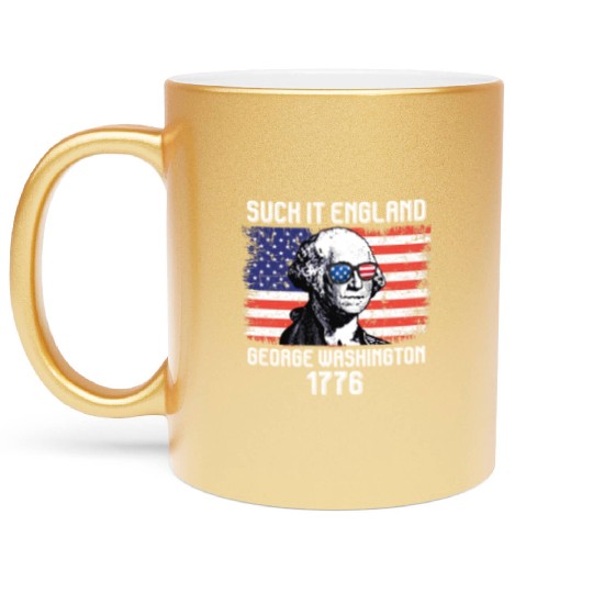 Suck it England George Washington 1776 USA Metallic Mugs