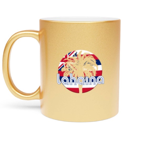Lahaina Maui Hawaii Hawaiian Flag Native Palm Tree Metallic Mugs