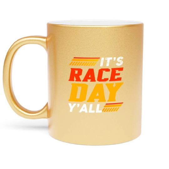 It's Race Day Y'All Metallic Mugs