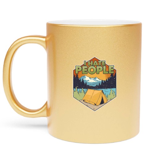 Cute Funny I Hate People Camping In Nature Pun Metallic Mugs