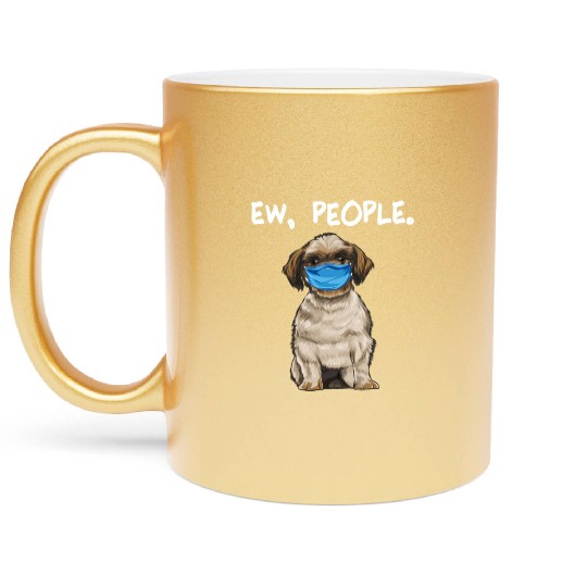 Shih Tzu Ew People Dog Wearing Face Metallic Mugs