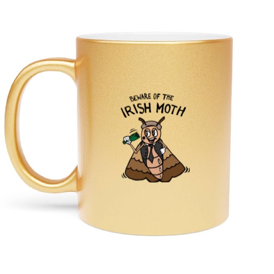 Beware Of The Irish Moth Mob Metallic Mugs