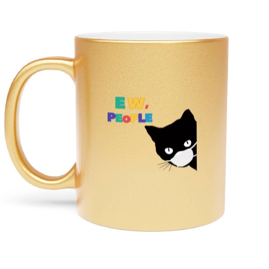 funny gift EW PEOPLE love Metallic Mugs