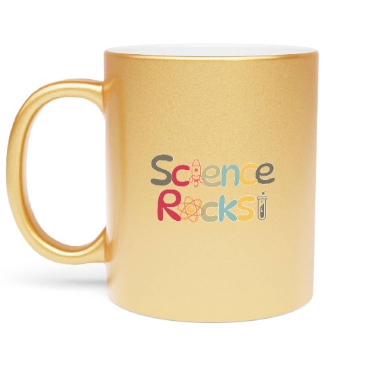 Science Rocks Science Teacher Chemistry Metallic Mugs