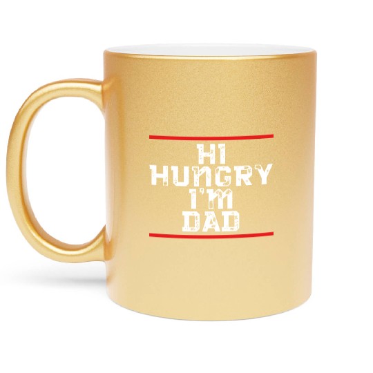 Hi hungry I am dad retro hipster Metallic Mugs
