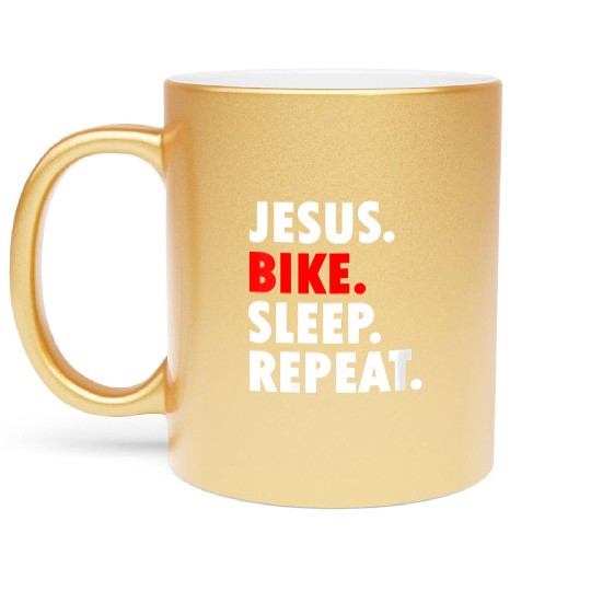 Jesus Bike Sleep Repeat - Novelty Hobby Metallic Mugs