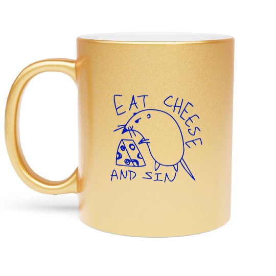 Eat cheese and sin Metallic Mugs