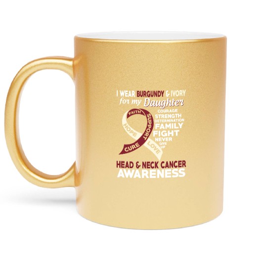 I Wear Burgundy Ivory For My Daughter Head Neck Metallic Mugs