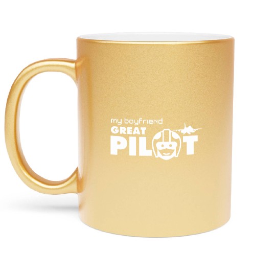 MY BOYFRIEND GREAT PILOT Metallic Mugs