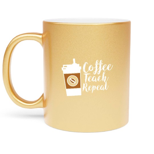 Teacher Appreciation Teacher Life Metallic Mugs