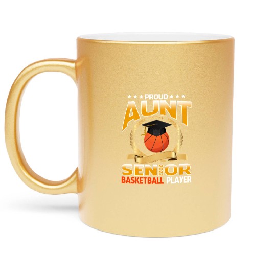 Proud Aunt Senior Class Of 2022 Basketball Player Metallic Mugs