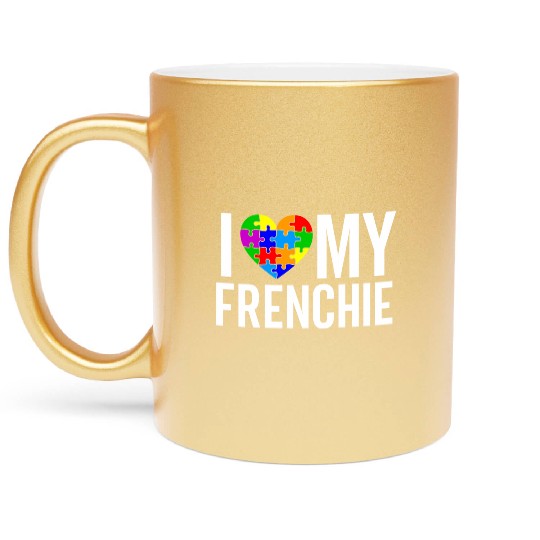 I Love My Frenchie Metallic Mugs