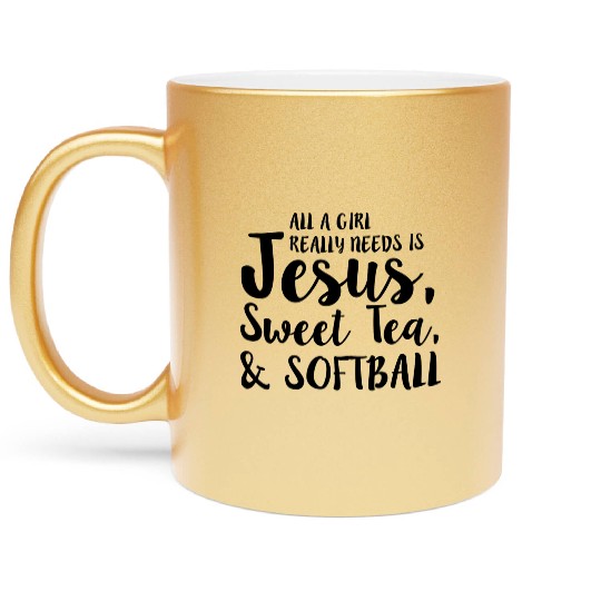 All A Girl Really Needs Is Jesus Sweet Tea Metallic Mugs