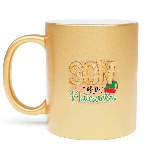 Son Of A Nutcracker Metallic Mugs