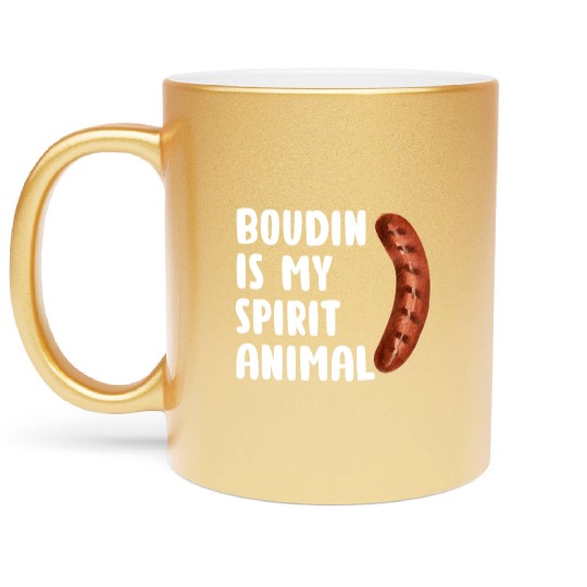 Boudin is My Spirit Animal, Funny Louisiana Cajun Metallic Mugs