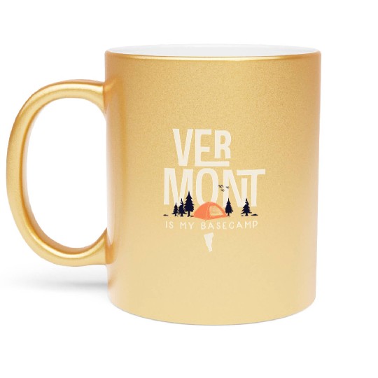 Vermont Is My Base Camp Metallic Mugs