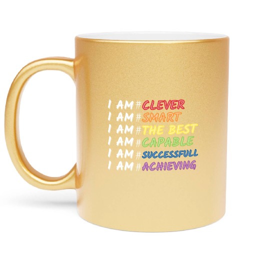 Daily Motivational Affirmation Self Love Quote Metallic Mugs