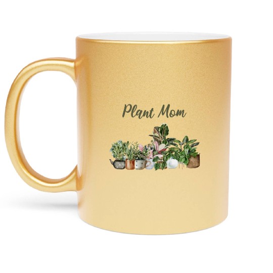 plant mom; pot plants; plants; green thumb; mom; Metallic Mugs