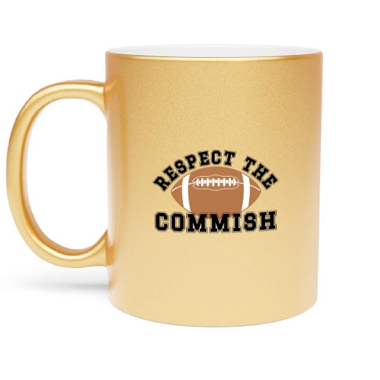 Respect the Commish Fantasy Football Commissioner Metallic Mugs
