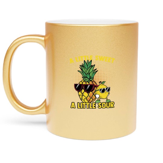 A Little Sweet A Little Pineapple And Lemon For Metallic Mugs