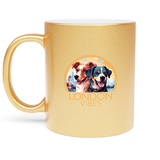 London Vibes England Cute Dogs Dog Lovers Metallic Mugs